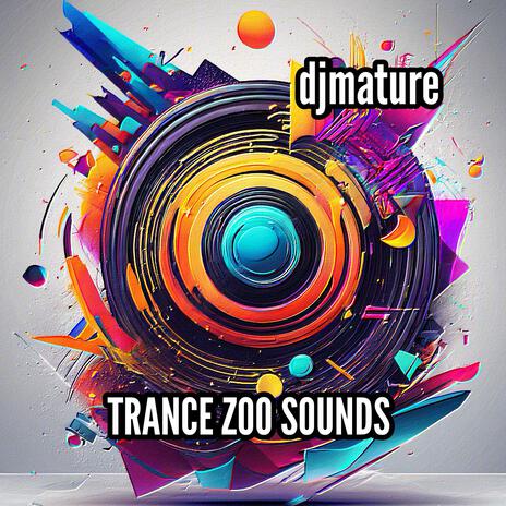 TRANCE ZOO SOUNDS | Boomplay Music