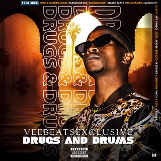 Drugs & Drums