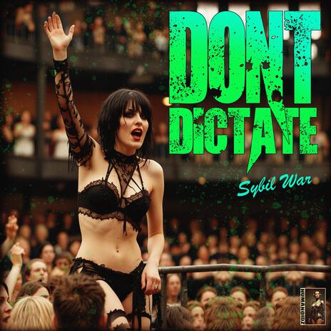 Don't Dictate | Boomplay Music