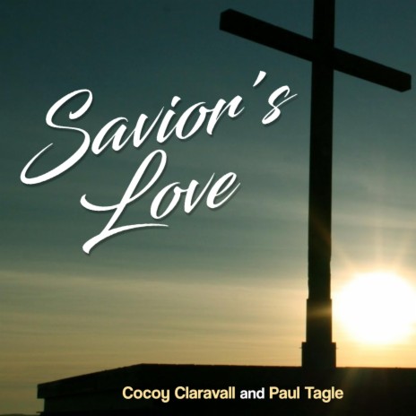 Savior's Love ft. Paul Tagle