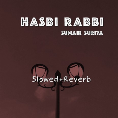 Hasbi Rabbi | Boomplay Music