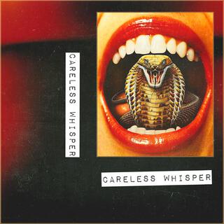 Careless Whisper