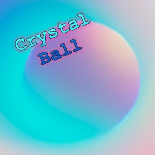 Crystal Ball