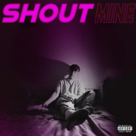 SHOUT MINE | Boomplay Music