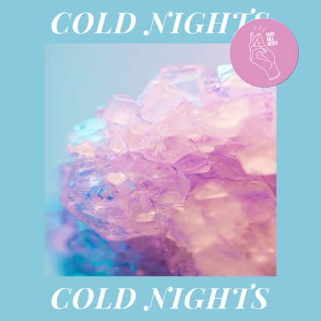 Cold Nights | Boomplay Music