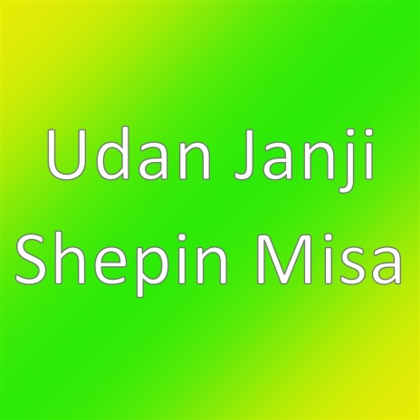 Shepin Misa | Boomplay Music