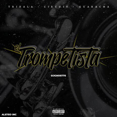 El Trompetista ft. DJGHOST75 | Boomplay Music