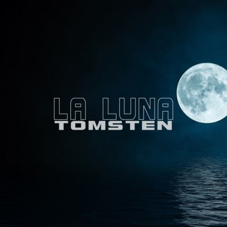 La Luna (Radio) | Boomplay Music