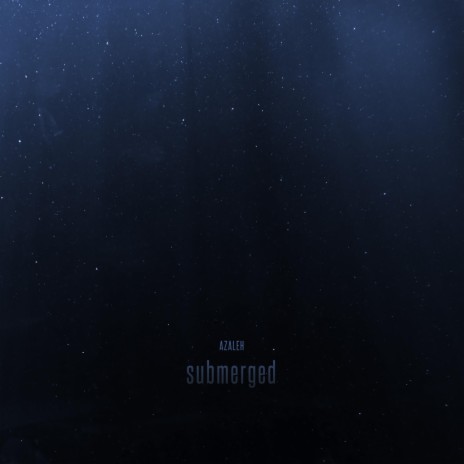 Submerged | Boomplay Music