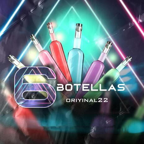 6 Botellas | Boomplay Music