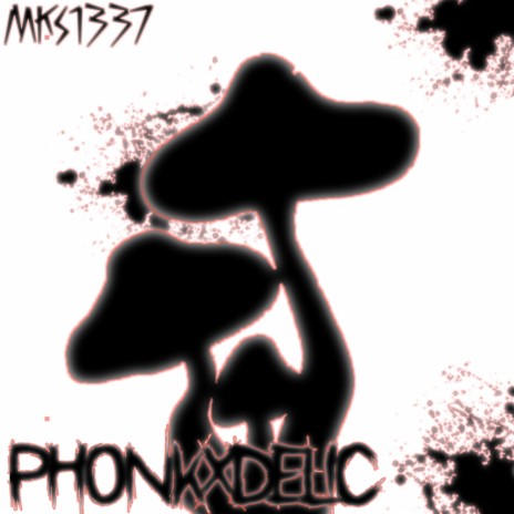 Phonkxdelic | Boomplay Music