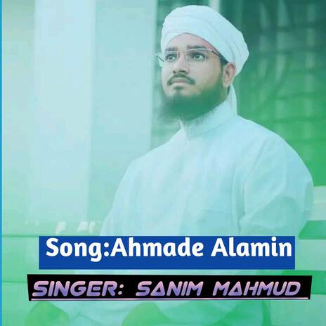 Ahmade Alamin | Boomplay Music