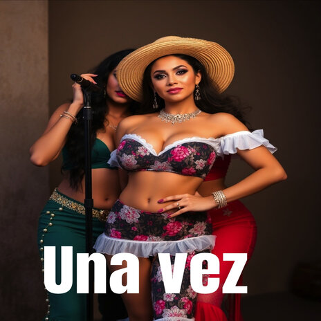 Una vez | Boomplay Music