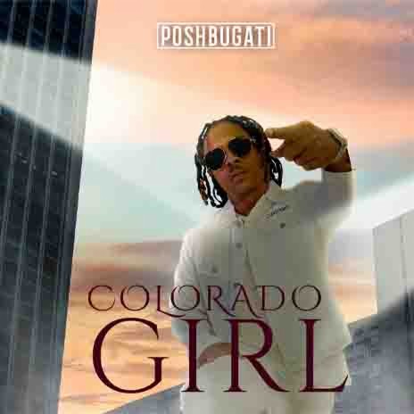 Colorado Girl | Boomplay Music