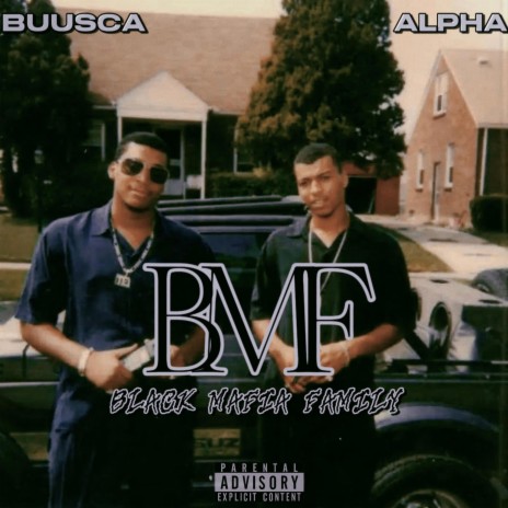 BMF ft. Alpha | Boomplay Music