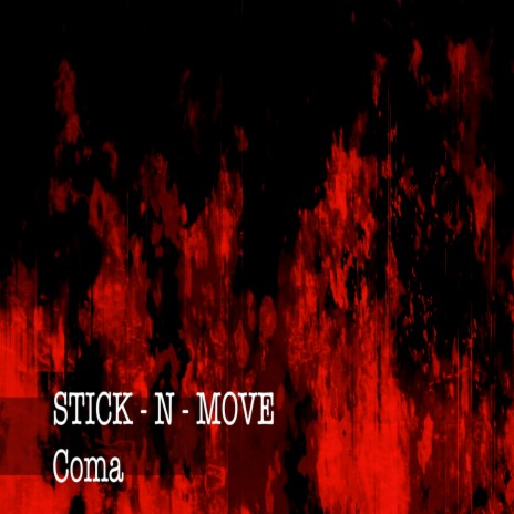 Stick - n - Move | Boomplay Music