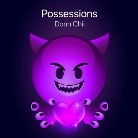 Possessions | Boomplay Music