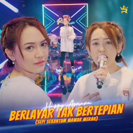 Berlayar Tak Bertepian (Sepi Sekuntum Mawar Merah) | Boomplay Music