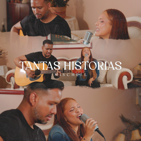 Tantas Historias ft. Mischell Angeles | Boomplay Music