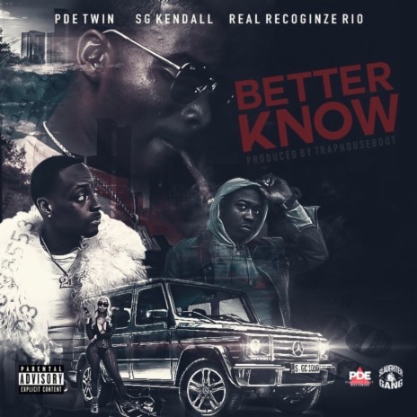 Better Know ft. SG Kendall & Real Recognize Rio | Boomplay Music