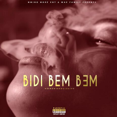 BidiBemBem | Boomplay Music