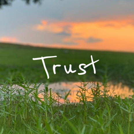 trust | Boomplay Music