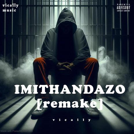 Imithandazo ((remake)) | Boomplay Music