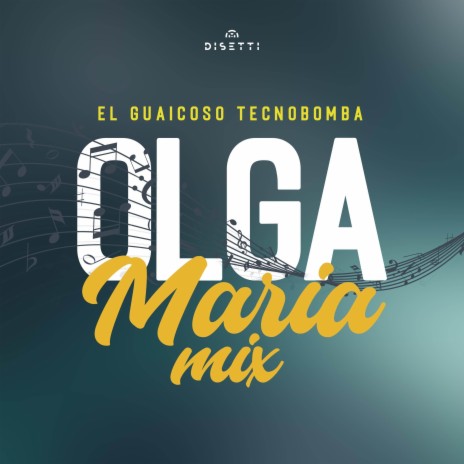 Olga Maria (Mix) | Boomplay Music