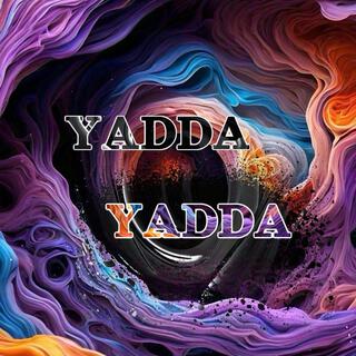 Yadda Yadda lyrics | Boomplay Music