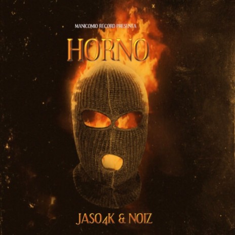 Horno ft. TheNoiz