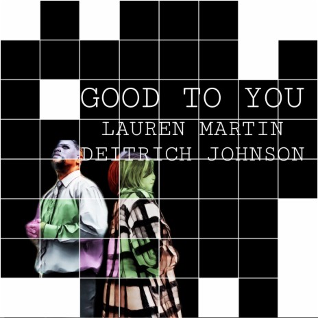 Good To You ft. Deitrich Johnson | Boomplay Music