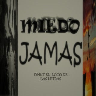 MIEDO JAMAS lyrics | Boomplay Music