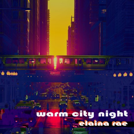 Warm City Night | Boomplay Music