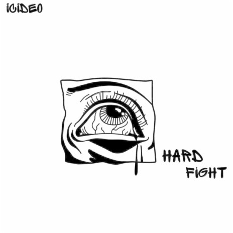 Hard Fight | Boomplay Music