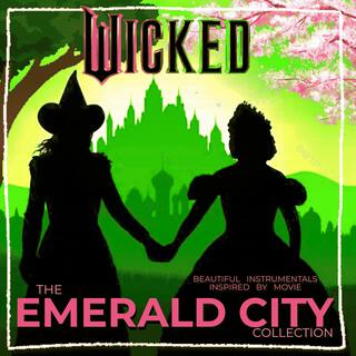 WICKED : Emerald City Collection