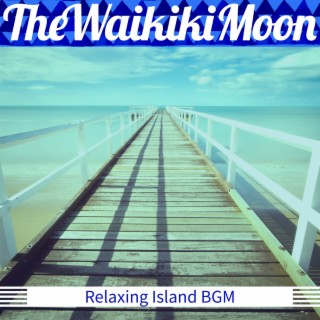 Relaxing Island Bgm