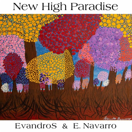 New High Paradise ft. Evandro Navarro | Boomplay Music