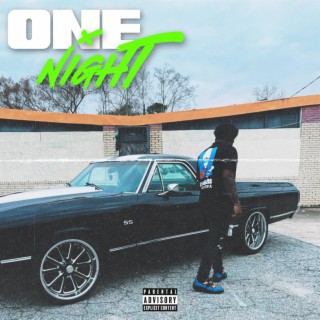 One night lyrics | Boomplay Music