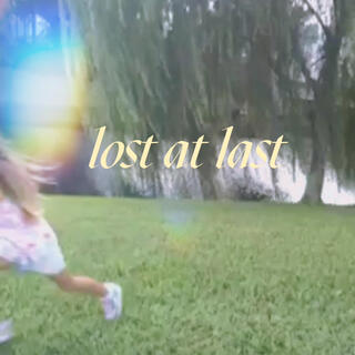 lost at last