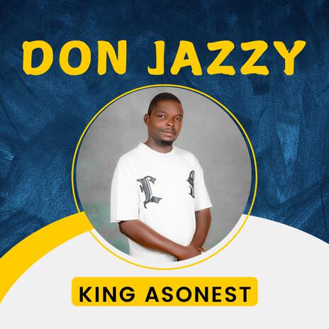 DON JAZZY | Boomplay Music