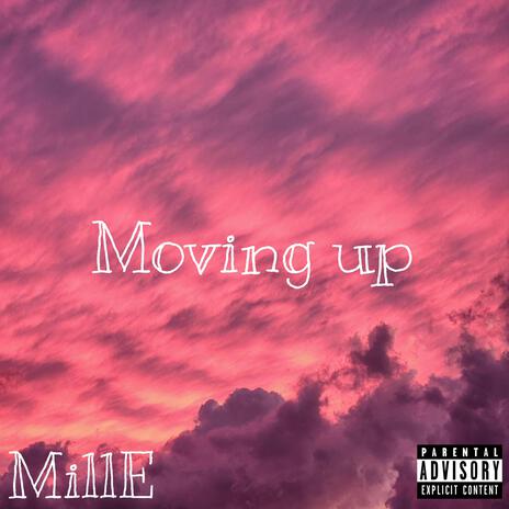 Moving Up | Boomplay Music