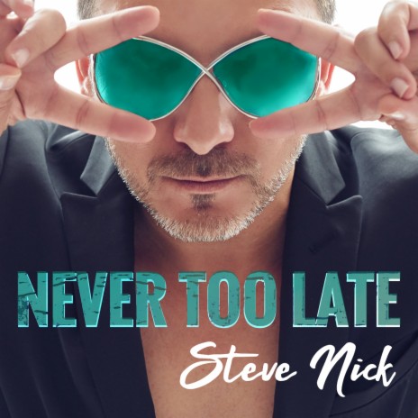 Never Too Late | Boomplay Music