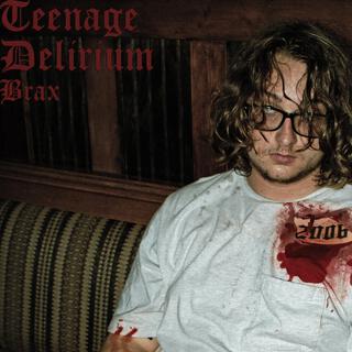 Teenage Delirium