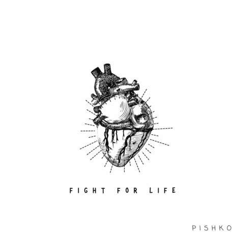 Fight For Life | Boomplay Music