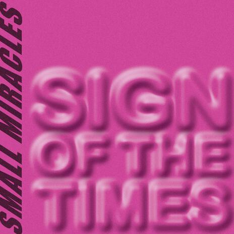 Sign of the Times (Single Edit) | Boomplay Music