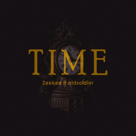 Time ft. Oldsoldier | Boomplay Music