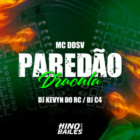 Paredão Dracula ft. Mc DDSV & Dj Kevyn do RC | Boomplay Music