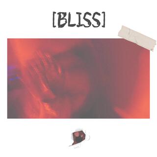 Bliss - EP