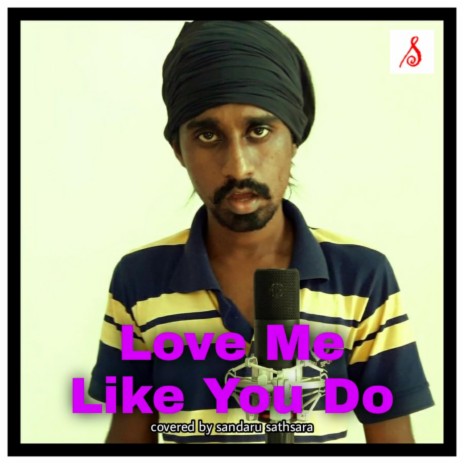 Love Me Like You Do | Boomplay Music