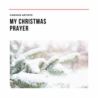 My Christmas Prayer